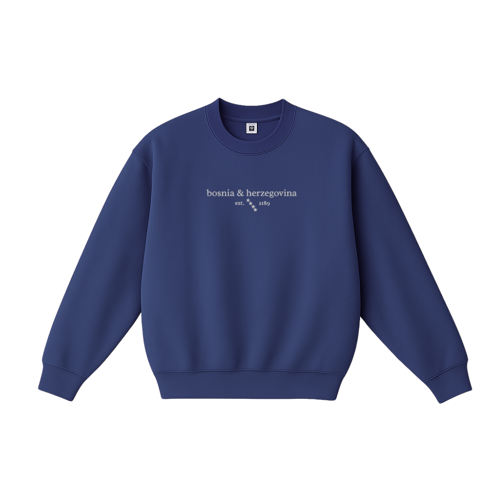 Bosnia Established 1189 Sweatshirt